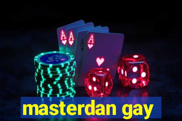 masterdan gay